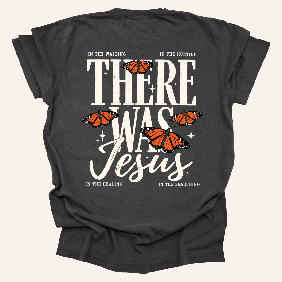 There Was Jesus
