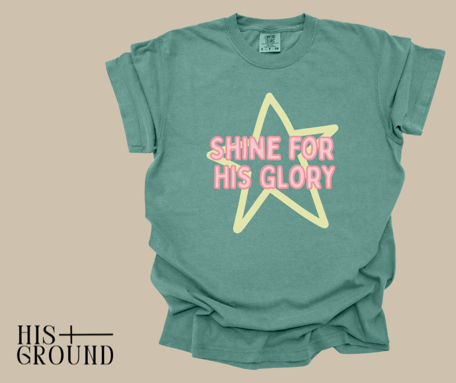 Shine for His Glory